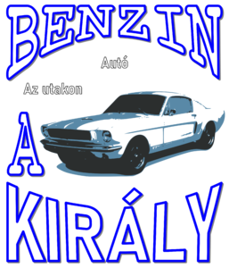 Benzin autó a király